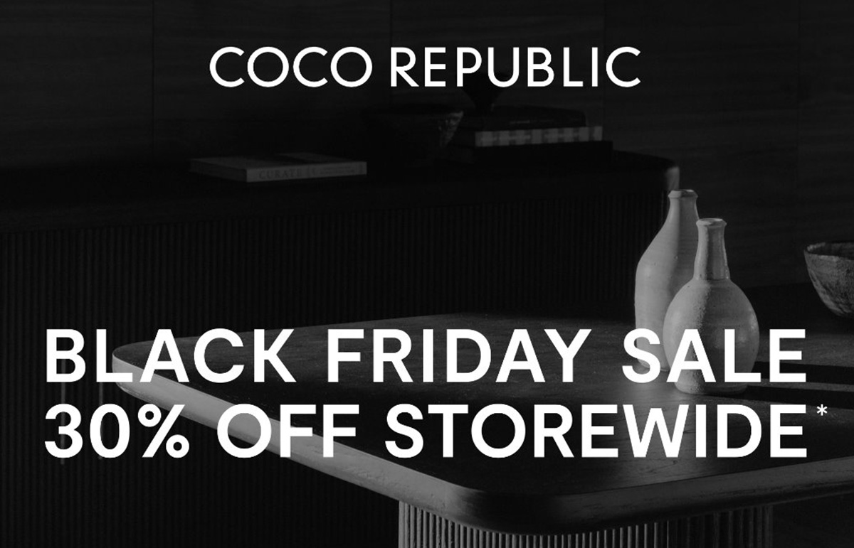 Coco Republic 30% OFF STOREWIDE PLUS 24 months INTEREST FREE